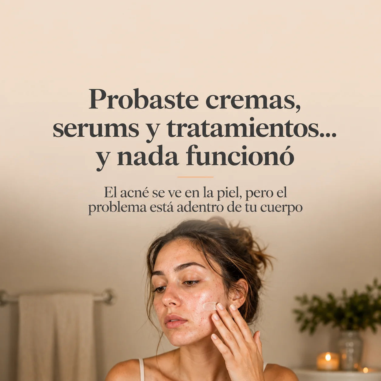 Probaste cremas, sérums y tratamientos, y nada funcionó